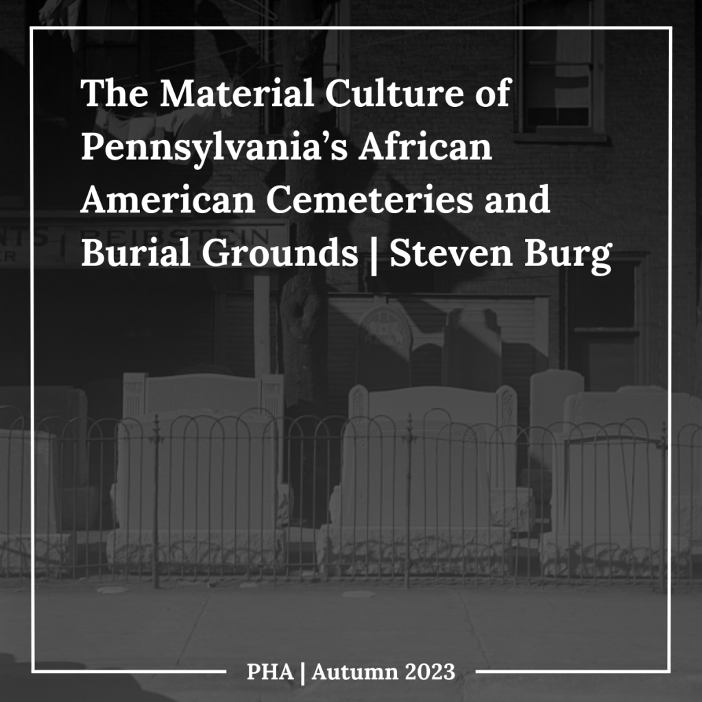 The Pennsylvania Historical Association